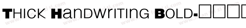 Thick Handwriting Bold字体转换